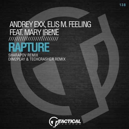 Andrey Exx & Elis M. Feeling - Rapture (Sharapov Remix)