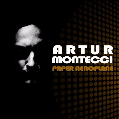 Francesco Rossi  - Paper Aeroplane ( Artur Montecci Remix )