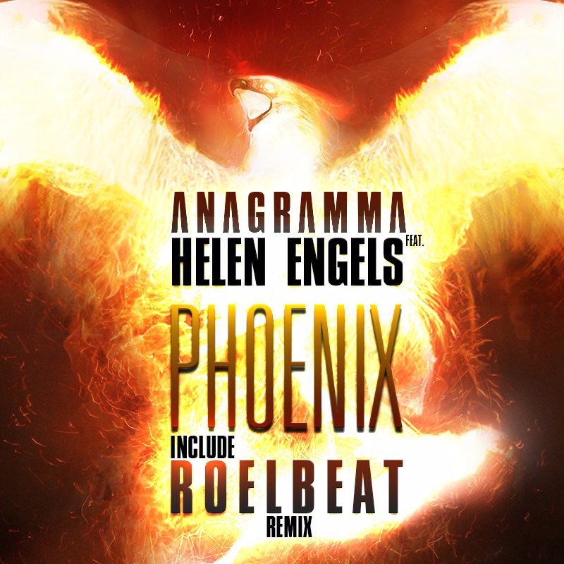Anagramma Ft. Helen Engels - Phoenix (RoelBeat remix)