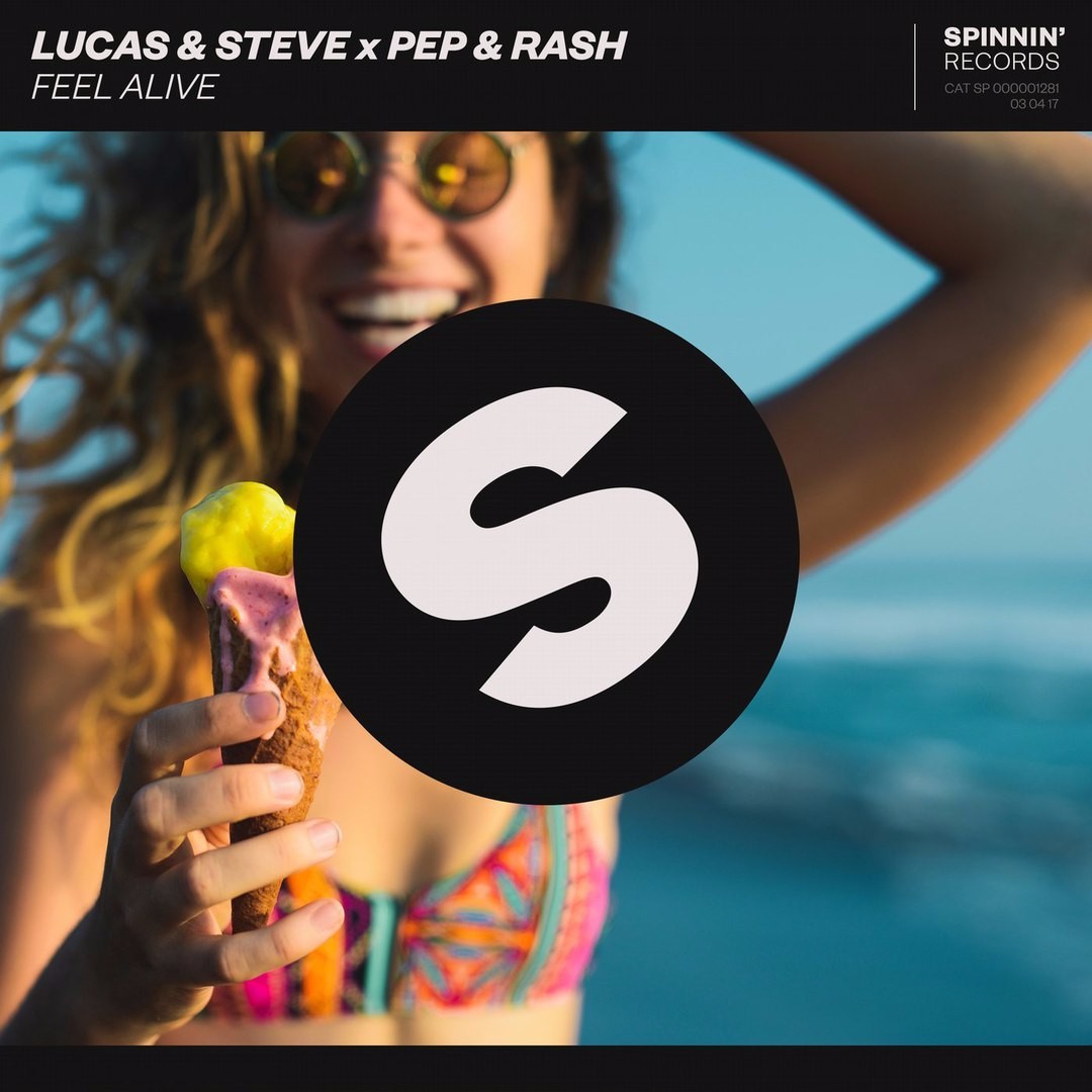 Lucas Steve, Pep  Rash - Feel Alive (Extended Mix)