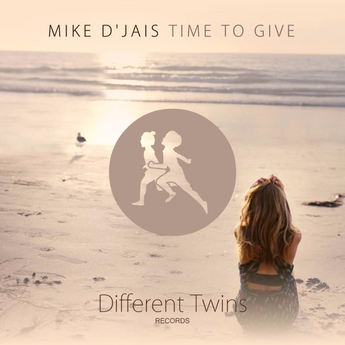 Mike D_ Jais - Time To Give (Original Mix)