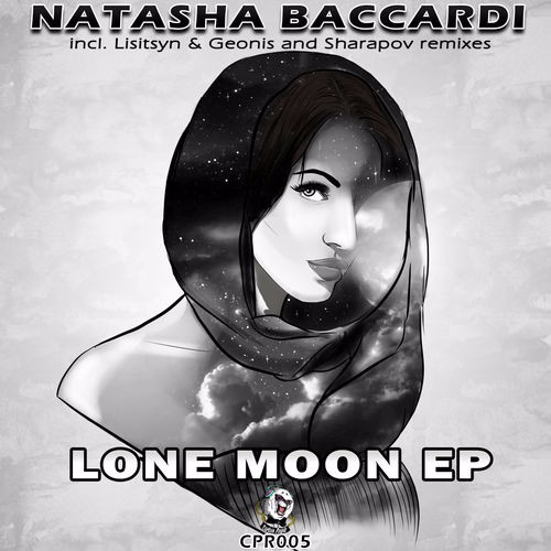 Natasha Baccardi - Lone Moon (Original Mix)